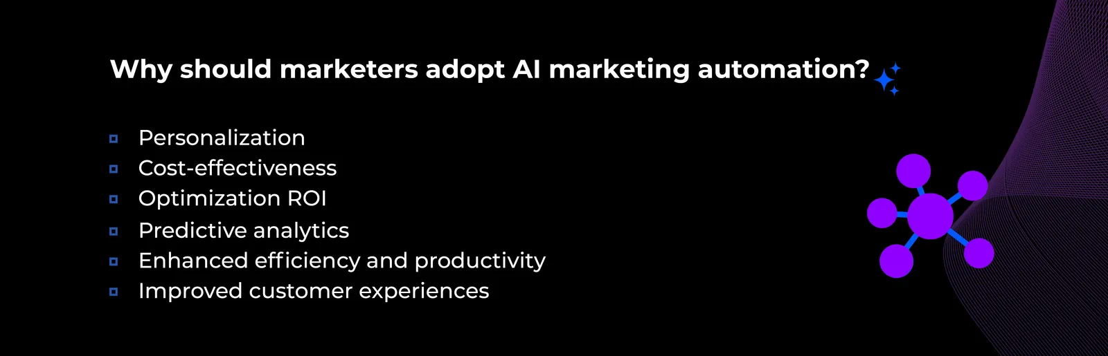 Infographic: Why should marketers adopt AI marketing automation?