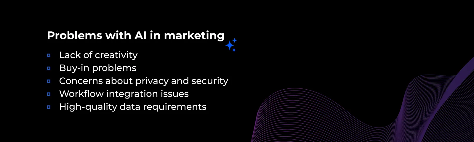 Infographic: Problems with AI in marketing