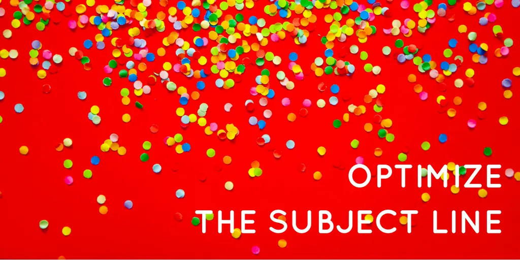 Optimize the subject line - welcome email tips