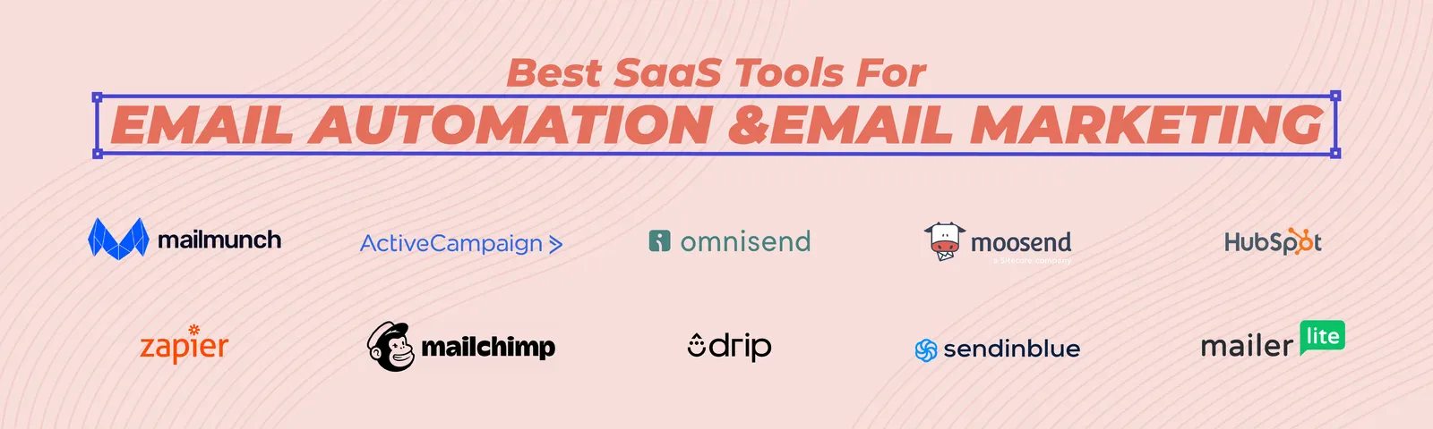 Infographic: Best SaaS tools for email automation & email marketing