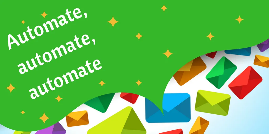 automate - email marketing tip
