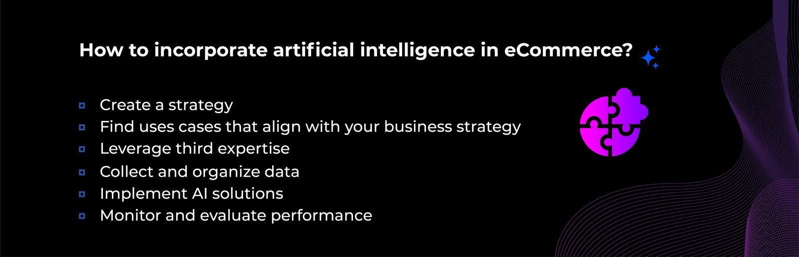Infographic: How to incorporate artificial intelligence in eCommerce?