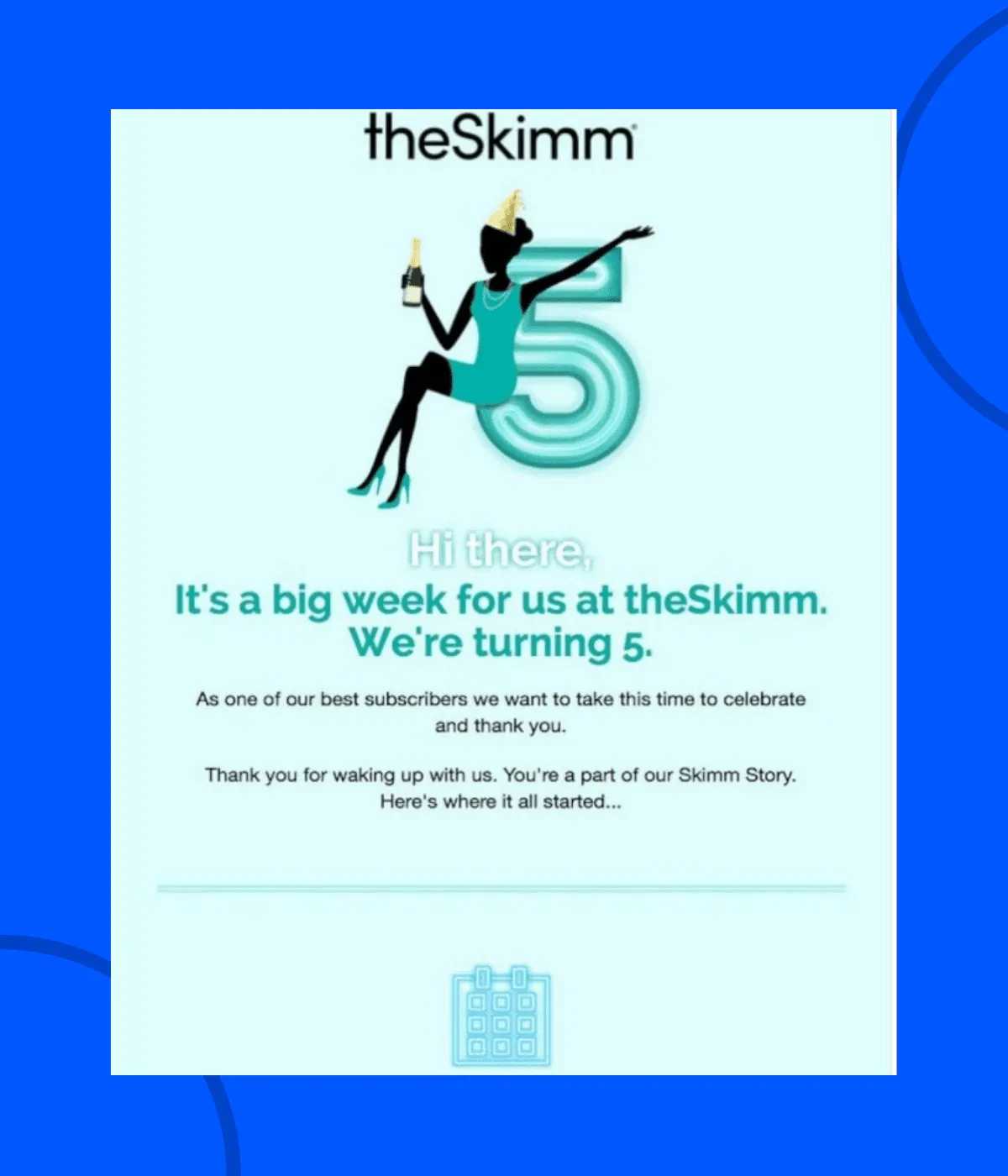 Anniversary thank you email by theSkimm