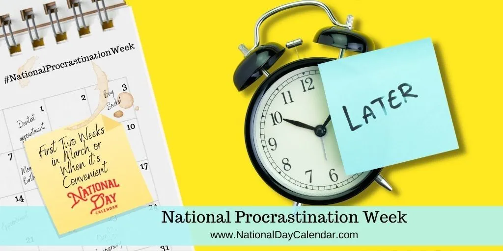Procrastination Week: March  Newsletter Ideas